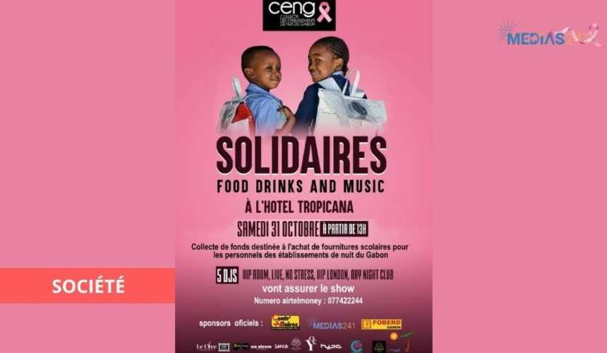 Medias241.com-‘’ SOLIDAIRES’’, L'ÉVÉNEMENT POUR SOUTENIR LES PERSONNELS D'ÉTABLISSEMENTS DE NUIT